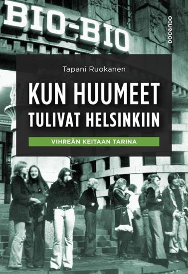 Kun huumeet tulivat Helsinkiin