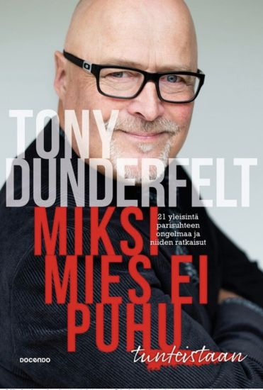 Miksi mies ei puhu tunteistaan – Tony Dunderfelt, kirjan kansikuva
