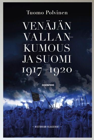 Venäjän vallankumous ja Suomi 1917-1920 – Tuomo Polvinen, kirjan kansikuva