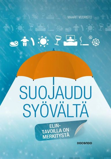Suojaudu syövältä – Maarit Vuoristo, kirjan kansikuva