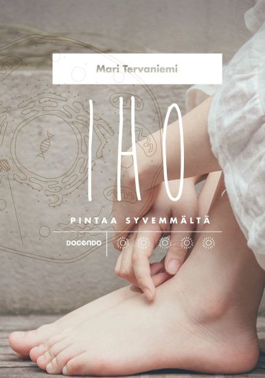 Iho pintaa syvemmältä – Mari Tervaniemi, kirjan kansikuva