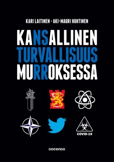 Kansallinen turvallisuus murroksessa – Kari Laitinen, kirjan kansikuva