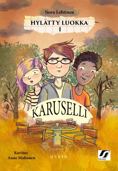 Hylätty luokka - 1 Karuselli (selkokirja) – Nora Lehtinen, kirjan kansikuva
