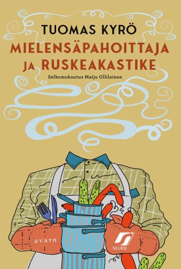 Mielensäpahoittaja ja ruskeakastike (selkokirja)