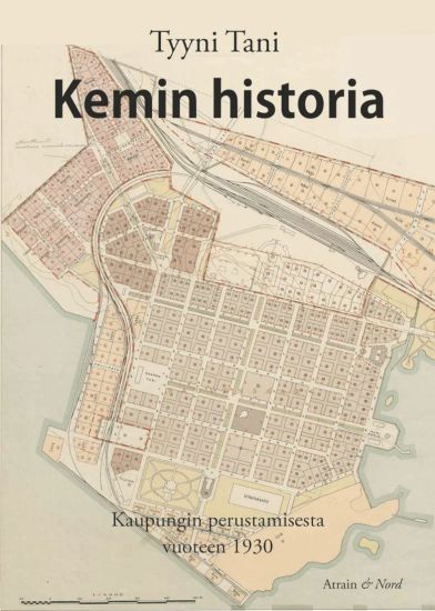 Kemin historia – Tyyni Tani, kirjan kansikuva