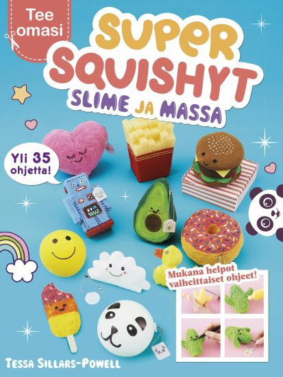 Super Squishyt – Tessa Sillars-Powell, kirjan kansikuva
