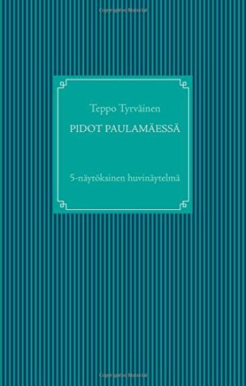 Pidot Paulamäessä