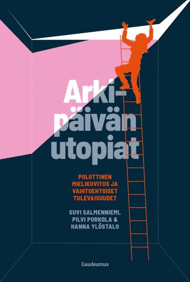 Arkipäivän utopiat