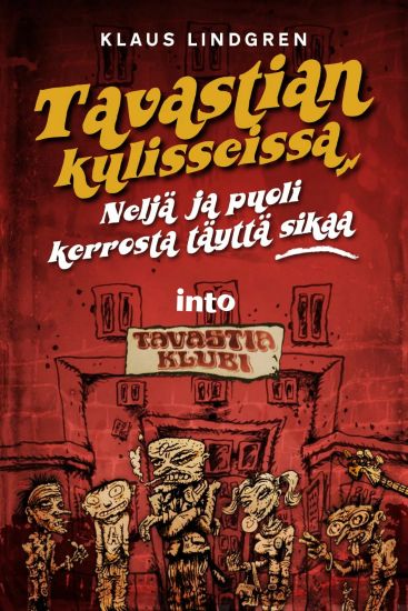 Tavastian kulisseissa