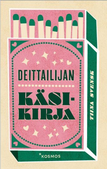 Deittailijan käsikirja – Tiina Svensk, kirjan kansikuva