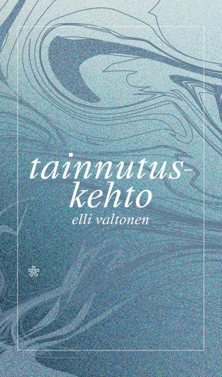 Tainnutuskehto – Elli Valtonen, kirjan kansikuva