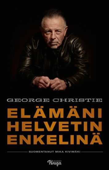 Elämäni Helvetin enkelinä – George Christie, kirjan kansikuva
