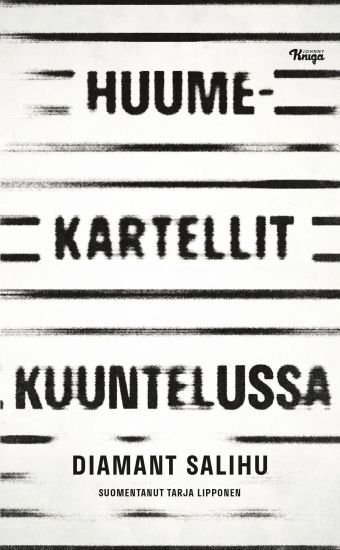 Huumekartellit kuuntelussa – Diamant Salihu, kirjan kansikuva
