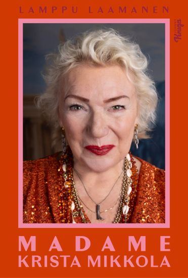 Madame Krista Mikkola