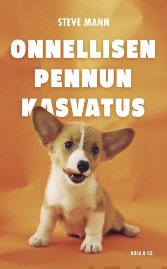 Onnellisen pennun kasvatus
