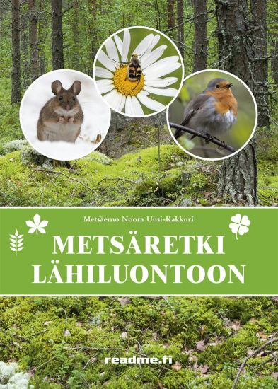 Metsäretki lähiluontoon – Noora Uusi-Kakkuri, kirjan kansikuva