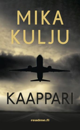 Kaappari – Mika Kulju, kirjan kansikuva