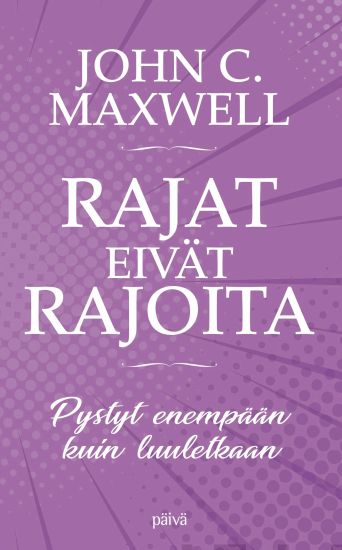 Rajat eivät rajoita – John C. Maxwell, kirjan kansikuva