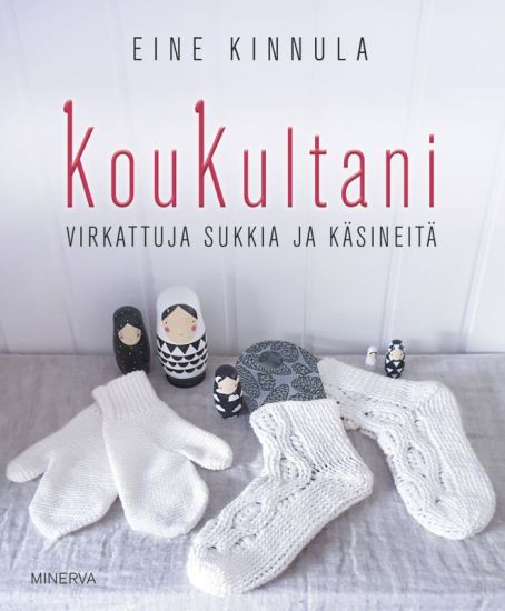 KouKultani - Virkattuja sukkia ja käsineitä