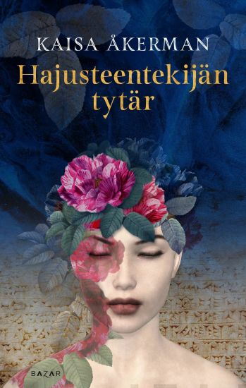 Hajusteentekijän tytär – Kaisa Åkerman, kirjan kansikuva