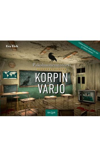 Pakohuonemysteeri: Korpin varjo – Eva Eich, kirjan kansikuva