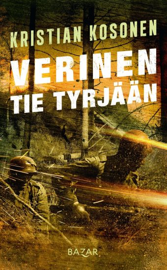 Verinen tie Tyrjään – Kristian Kosonen, kirjan kansikuva