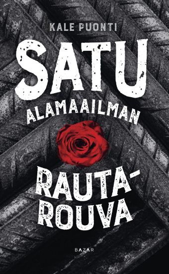Satu - Alamaailman rautarouva – Kale Puonti, kirjan kansikuva