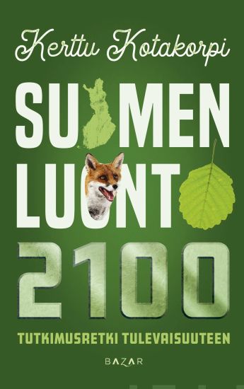 Suomen luonto 2100 – Kerttu Kotakorpi, kirjan kansikuva