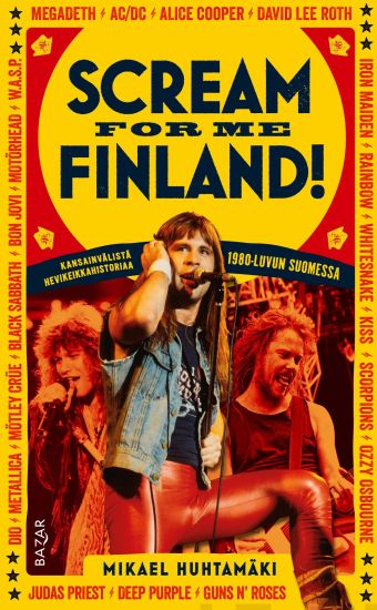 Scream for me Finland! – Mikael Huhtamäki, kirjan kansikuva