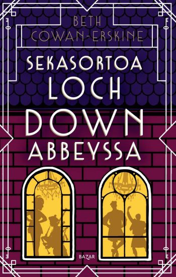 Sekasortoa Loch Down Abbeyssa – Beth Cowan-Erskine, kirjan kansikuva