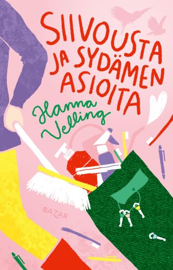Siivousta ja sydämen asioita – Hanna Velling, kirjan kansikuva