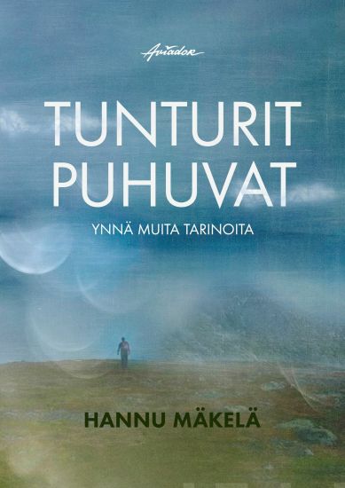 Tunturit puhuvat – ynnä muita tarinoita
