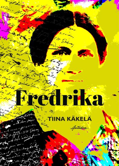 Fredrika – Tiina Käkelä, kirjan kansikuva