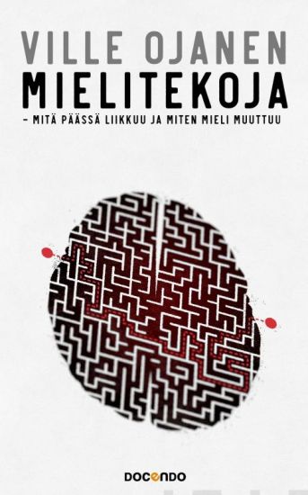 Mielitekoja – Ville Ojanen, kirjan kansikuva