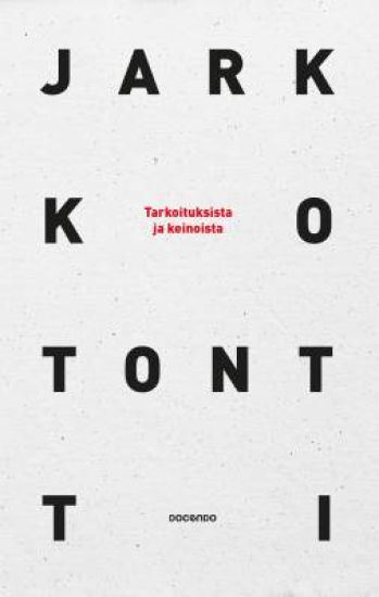 Tarkoituksista ja keinoista – Jarkko Tontti, kirjan kansikuva