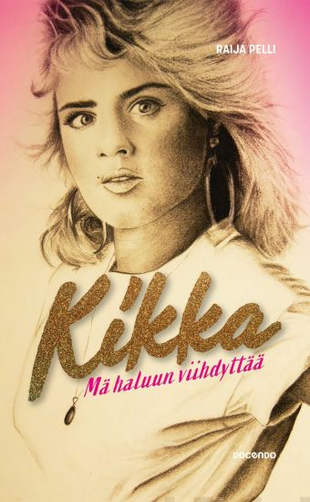 Kikka – Raija Pelli, kirjan kansikuva