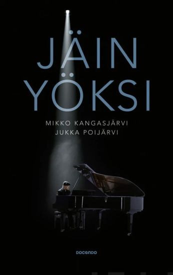 Jäin yöksi – Mikko Kangasjärvi, kirjan kansikuva
