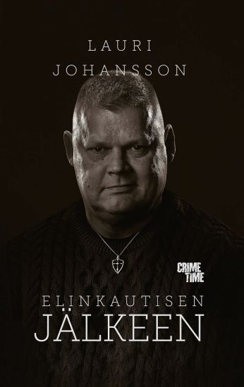 Elinkautisen jälkeen – Lauri Johansson, kirjan kansikuva