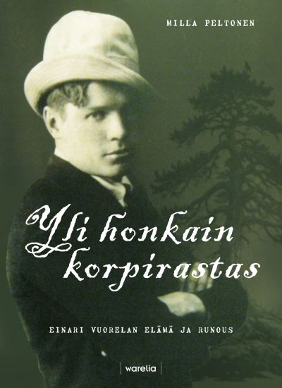 Yli honkain korpirastas – Milla Peltonen, kirjan kansikuva