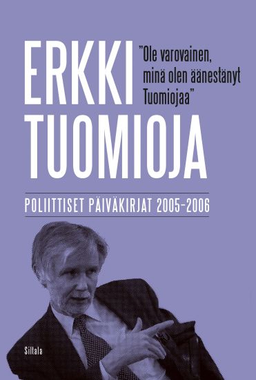 Ole varovainen, minä olen äänestänyt Tuomiojaa