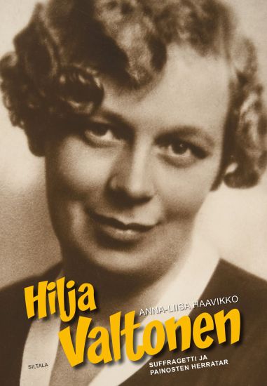Hilja Valtonen – Anna-Liisa Haavikko, kirjan kansikuva