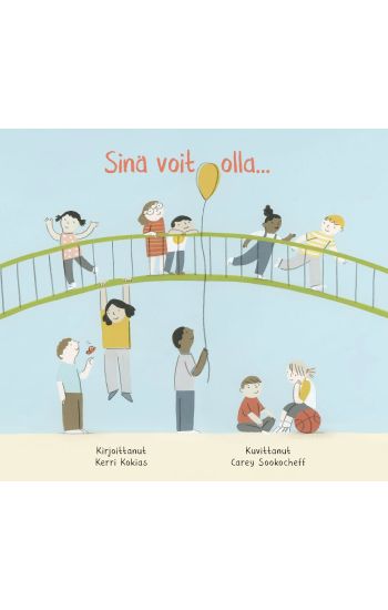 Sinä voit olla... – Kerri Kokias, kirjan kansikuva