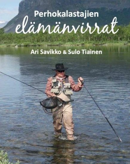 Perhokalastajien elämänvirrat