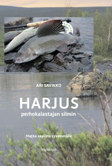 Harjus perhokalastajan silmin