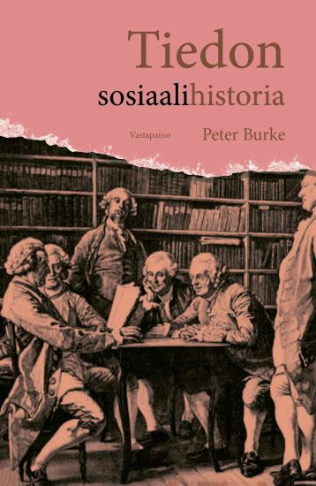 Tiedon sosiaalihistoria Gutenbergistä Diderot'hon