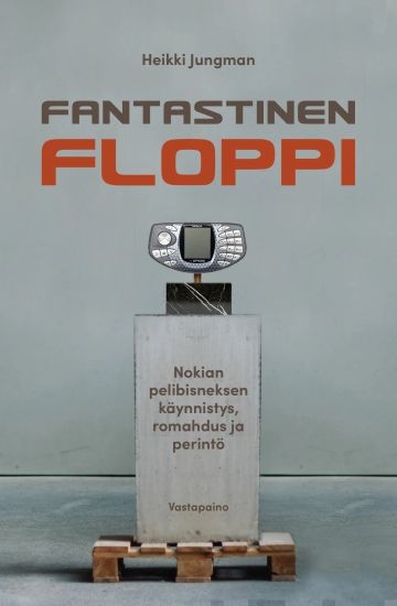 Fantastinen floppi – Heikki Jungman, kirjan kansikuva