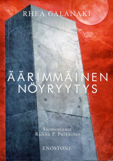 Äärimmäinen nöyryytys – Rhea Galanaki, kirjan kansikuva