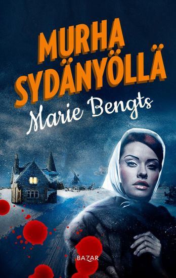 Murha sydänyöllä – Marie Bengts, kirjan kansikuva