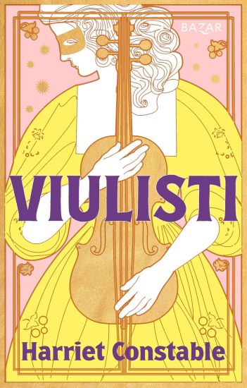 Viulisti – Harriet Constable, kirjan kansikuva