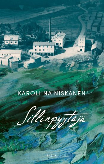 Sillinpyytäjä – Karoliina Niskanen, kirjan kansikuva